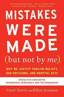 9780358329619-0358329612-Mistakes Were Made (but Not By Me) Third Edition: Why We Justify Foolish Beliefs, Bad Decisions, and Hurtful Acts