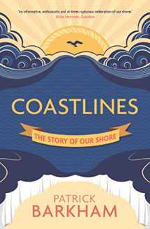 9781847088994-1847088996-Coastlines: The Story of Our Shore