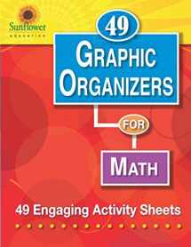 9781937166250-1937166252-49 Graphic Organizers for Math: 49 Engaging Activity Sheets