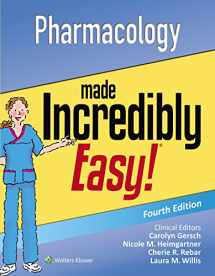 9781496326324-1496326326-Pharmacology Made Incredibly Easy