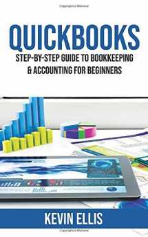 9781689794848-1689794844-QuickBooks: Step-by-Step Guide to Bookkeeping & Accounting for Beginners