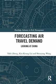 9780815379553-0815379552-Forecasting Air Travel Demand: Looking at China (Routledge Advances in Risk Management)