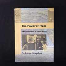 9780262082372-0262082373-The Power of Place: Urban Landscapes As Public History