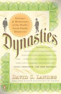 9780143112471-0143112473-Dynasties: Fortunes and Misfortunes of the World's Great Family Businesses