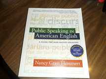 9780205430994-0205430996-Public Speaking in American English: A Guide for Non-Native Speakers
