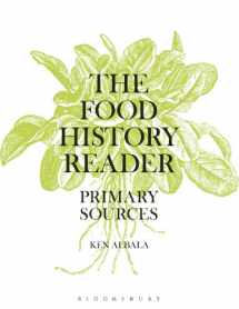 9780857854124-0857854127-The Food History Reader: Primary Sources