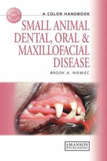 9781840761726-1840761725-Small Animal Dental, Oral and Maxillofacial Disease: A Colour Handbook (Veterinary Color Handbook Series)