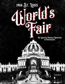 9781671598331-1671598334-1904 St. Louis World’s Fair: The Louisiana Purchase Exposition in Photographs