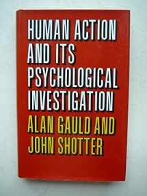 9780710085689-0710085680-Human action and its psychological investigation