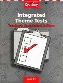 9780618084630-0618084630-Reading: Integrated Theme Tests, Level 3.1, Teacher Annotated Edition