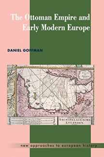 9780521459082-0521459087-The Ottoman Empire and Early Modern Europe (New Approaches to European History, Series Number 24)