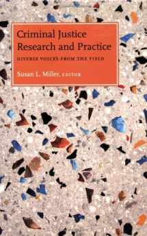 9781555536855-1555536859-Criminal Justice Research and Practice: Diverse Voices from the Field (New England Gender, Crime & Law)