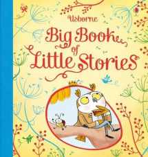 9781409569718-1409569713-Big Book of Little Stories (Story Collections for Little Children)