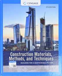 9780357513835-0357513835-Construction Materials, Methods, and Techniques: Building for a Sustainable Future