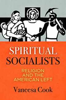 9780812251654-0812251652-Spiritual Socialists: Religion and the American Left