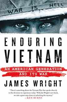 9781250092489-1250092485-Enduring Vietnam: An American Generation and Its War
