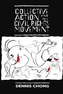 9780226104416-0226104419-Collective Action and the Civil Rights Movement (American Politics and Political Economy Series)