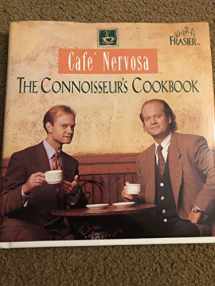 9780848715502-0848715500-Cafe' Nervosa: The Connoisseur's Cookbook