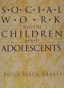 9780801302114-0801302110-Social Work With Children and Adolescents