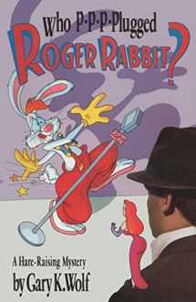 9781512315219-1512315214-Who P-p-p-plugged Roger Rabbit?