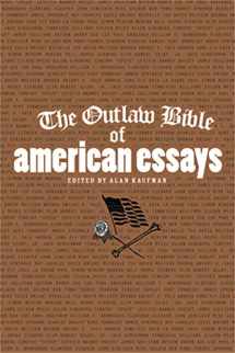 9781560259350-1560259353-The Outlaw Bible of American Essays