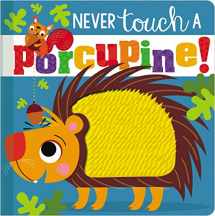 9781788439855-1788439856-Never Touch a Porcupine
