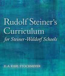 9781782501299-1782501290-Rudolf Steiner's Curriculum for Steiner-Waldorf Schools: An Attempt to Summarise His Indications
