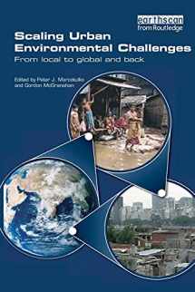 9781844073238-1844073238-Scaling Urban Environmental Challenges: From Local to Global and Back