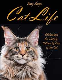9781948366144-1948366142-Cat Life: Celebrating the History, Culture & Love of the Cat