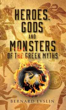 9780553259209-0553259202-Heroes, Gods and Monsters of the Greek Myths