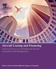 9780128152850-0128152850-Aircraft Leasing and Financing: Tools for Success in International Aircraft Acquisition and Management
