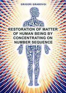 9783943110548-3943110540-Restoration of Matter of Human Being by Concentrating on Number Sequence