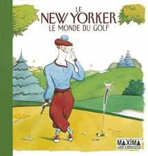 9782840014584-2840014580-New Yorker: Le monde du golf