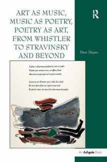 9780754667919-075466791X-Art as Music, Music as Poetry, Poetry as Art, from Whistler to Stravinsky and Beyond