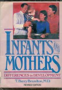 9780385292313-0385292317-Infants and mothers: Differences in development