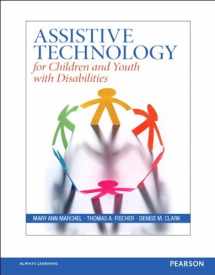 9780133399905-0133399907-Assistive Technology for Children and Youth with Disabilities, Pearson eText with Loose-Leaf Version -- Access Card Package