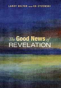 9781498216098-1498216099-The Good News of Revelation