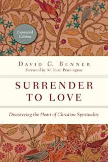 9780830846115-0830846115-Surrender to Love: Discovering the Heart of Christian Spirituality (The Spiritual Journey)