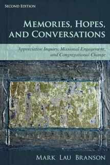 9781566997829-1566997828-Memories, Hopes, and Conversations: Appreciative Inquiry, Missional Engagement, and Congregational Change