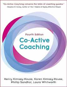 9781473674981-1473674980-Co-Active Coaching, Fourth Edition: The proven framework for transformative conversations at work and in life