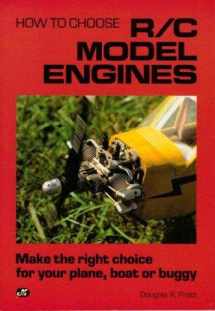 9780879382766-0879382767-How to Choose R/C Model Engines