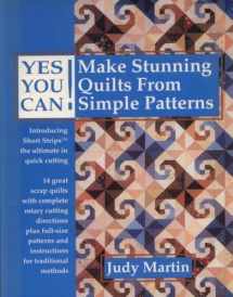 9780929589022-0929589025-Yes You Can! Make Stunning Quilts from Simple Patterns