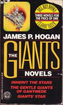 9780345388858-0345388852-The Giants Novels (Inherit the Stars, The Gentle Giants of Ganymede, and Giants' Star)