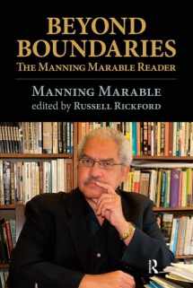9781594518621-1594518629-Beyond Boundaries: The Manning Marable Reader