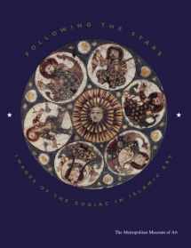 9780300200874-0300200870-Following the Stars: Images of the Zodiac in Islamic Art