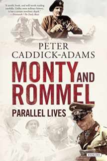 9781590207253-1590207254-Monty and Rommel: Parallel Lives