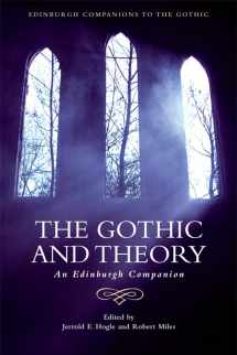 9781474427777-1474427774-The Gothic and Theory: An Edinburgh Companion (Edinburgh Companions to the Gothic)