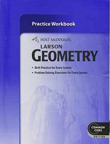 9780547710044-0547710046-Holt McDougal Larson Geometry: Practice Workbook