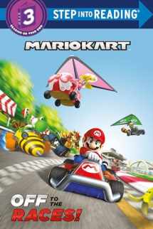 9780593648230-0593648234-Mario Kart: Off to the Races! (Nintendo® Mario Kart) (Step into Reading)