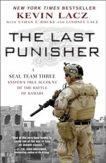 9781501127267-1501127268-The Last Punisher: A SEAL Team THREE Sniper's True Account of the Battle of Ramadi